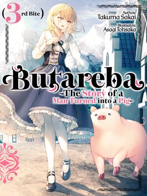 cover image of Butareba -The Story of a Man Turned into a Pig- Third Bite